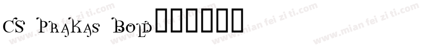 CS PraKas Bold字体转换
